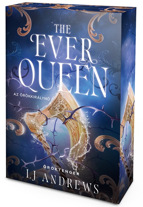 The Ever Queen - Az örökkirálynő éldekorált borító