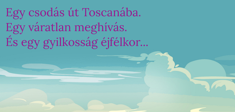 Végzetes találkozás Toscanában