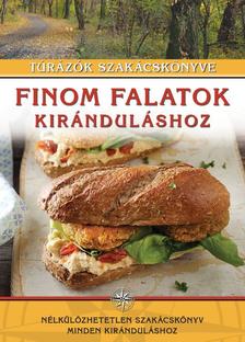 szerk. Meng Tünde - Finom falatok kiránduláshoz