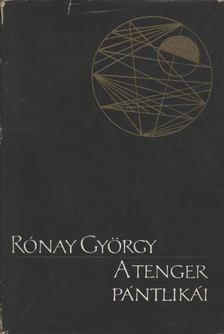 RÓNAY GYÖRGY - A tenger pántlikái [antikvár]