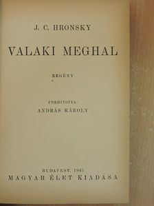 J. C. Hronsky - Valaki meghal [antikvár]