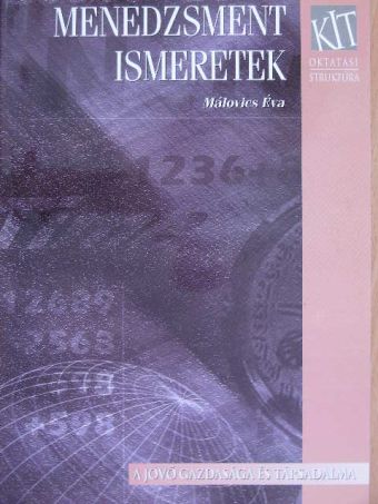 Dr. Málovics Éva - Menedzsment ismeretek [antikvár]