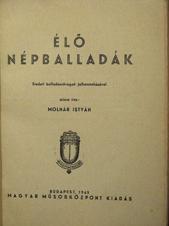 Molnár István - Élő népballadák [antikvár]