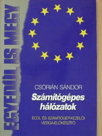 Csórián Sándor - Számítógépes hálózatok [antikvár]