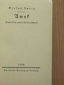 Stefan Zweig - Amok (gótbetűs) [antikvár]