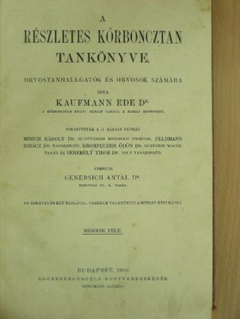 Dr. Kaufmann Ede - A részletes kórboncztan tankönyve II. (töredék) [antikvár]