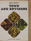 Perényi Imre - Town and Environs [antikvár]