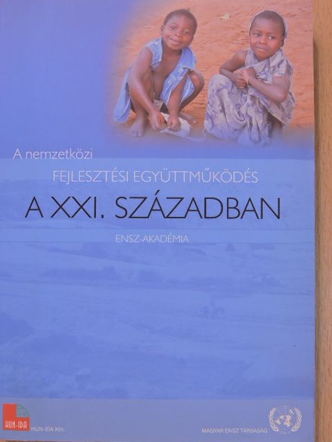 Bassa Zoltán - A nemzetközi fejlesztési együttműködés a XXI. században (dedikált példány) [antikvár]