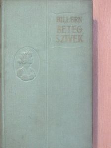 Hillern Vilma - Beteg szivek [antikvár]