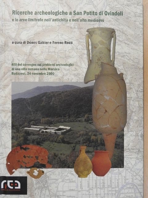 Cesare Letta - Ricerche archeologiche a San Potito di Ovindoli e le aree limitrofe nell'antichitá e nell'alto medioevo [antikvár]