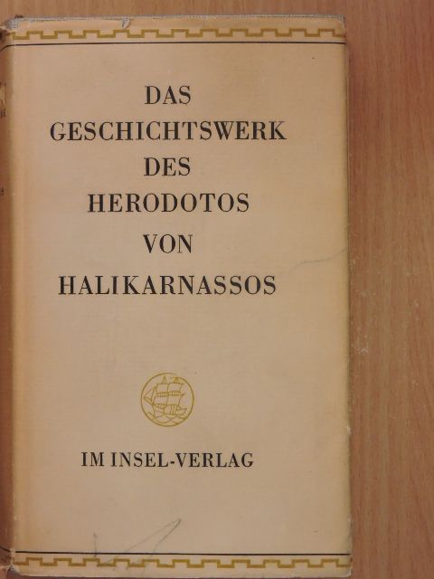 Herodot - Das Geschichtswerk des Herodotos von Halikarnassos [antikvár]