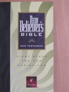 New Believer's Bible [antikvár]