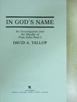 David A. Yallop - In God's Name [antikvár]