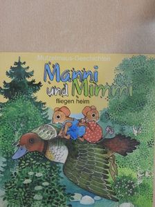 Mario Covi - Manni und Mimmi fliegen heim [antikvár]