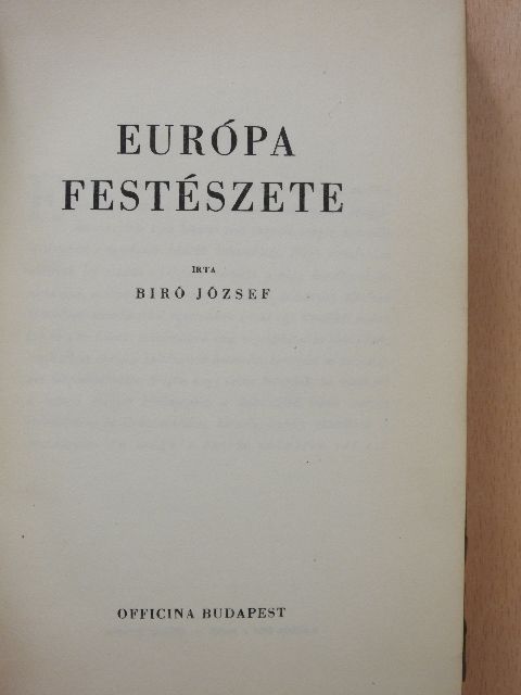 Biró József - Európa festészete [antikvár]