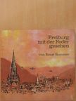 Ernst Sommer - Freiburg mit der Feder gesehen [antikvár]