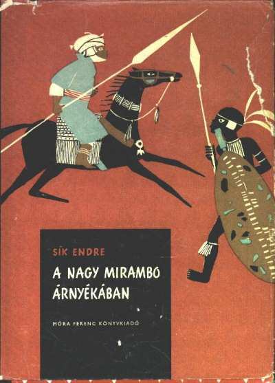 SÍK ENDRE - A nagy Mirambo árnyékában [antikvár]