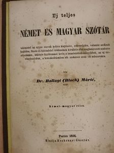 Dr. Ballagi Mór - Uj teljes német és magyar szótár [antikvár]