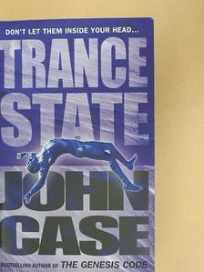 John Case - Trance state [antikvár]