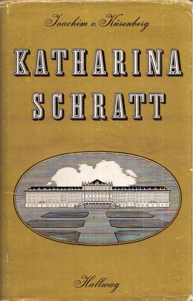 Kürenberg, Von Joachim - Katharina Schratt [antikvár]