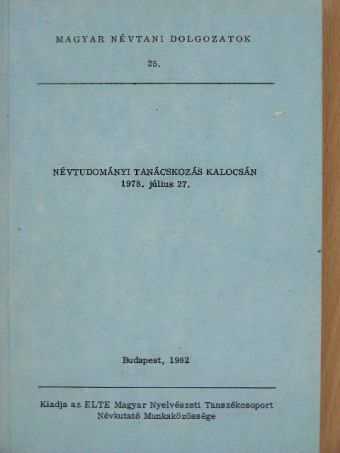 Földi Ervin - Névtudományi tanácskozás Kalocsán [antikvár]