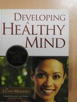 Dr. Julián Melgosa - Developing a Healthy Mind [antikvár]