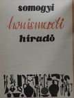 Király Lajos - Somogyi Honismereti Híradó 1970/1. [antikvár]