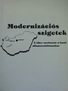 Bognár László - Modernizációs szigetek [antikvár]