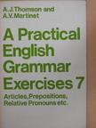 A. J. Thomson - A Practical English Grammar Exercises 7 [antikvár]