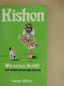 Ephraim Kishon - Wie unfair, David! [antikvár]