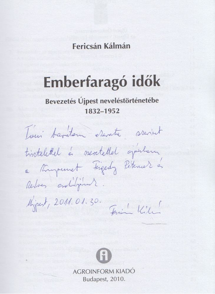 Fericsán Kálmán - Emberfaragó idők (dedikált) [antikvár]