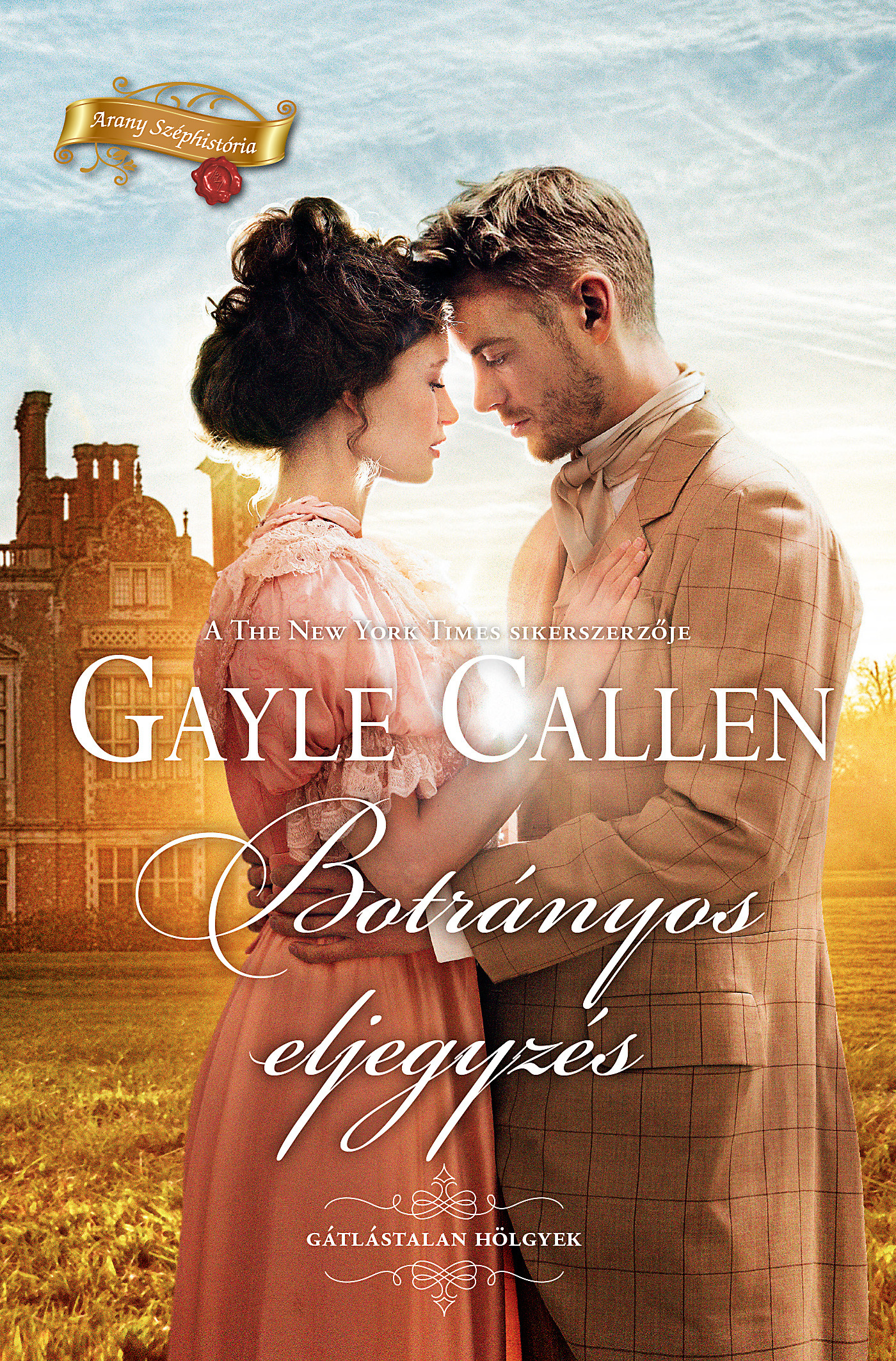 Gayle Callen - Botrányos eljegyzés [eKönyv: epub, mobi]
