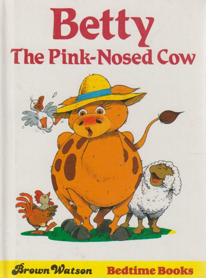Maureen Spurgeon - Betty The Pink-Nosed Cow [antikvár]