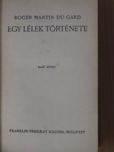 Roger Martin du Gard - Egy lélek története I-II. [antikvár]
