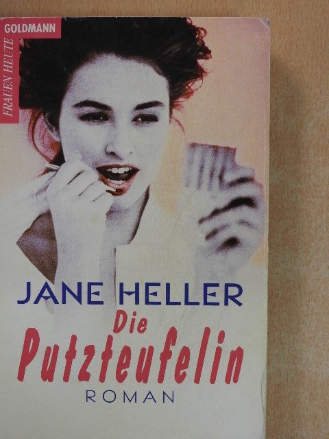 Jane Heller - Die Putzteufelin [antikvár]