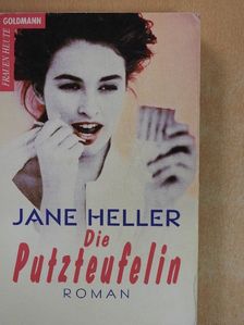 Jane Heller - Die Putzteufelin [antikvár]