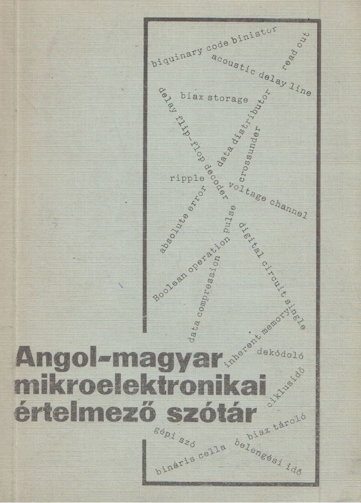 Kovács Magdolna - Angol-magyar mikroelektronikai értelmező szótár [antikvár]