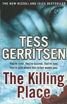 Tess Gerritsen - The Killing Place [antikvár]