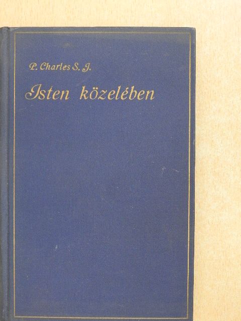 P. Charles - Isten közelében I. [antikvár]