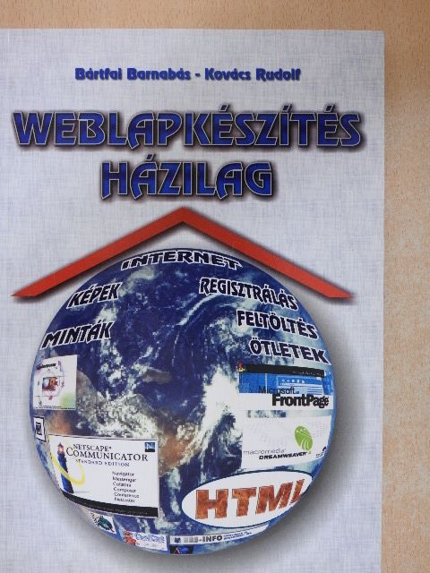 Bártfai Barnabás - Weblapkészítés házilag [antikvár]