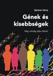 Baintner Károly - Gének és kisebbségek [eKönyv: epub, mobi, pdf]