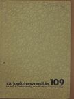 Kovács Dezső - Sarjugőzhasznositás 109 [antikvár]