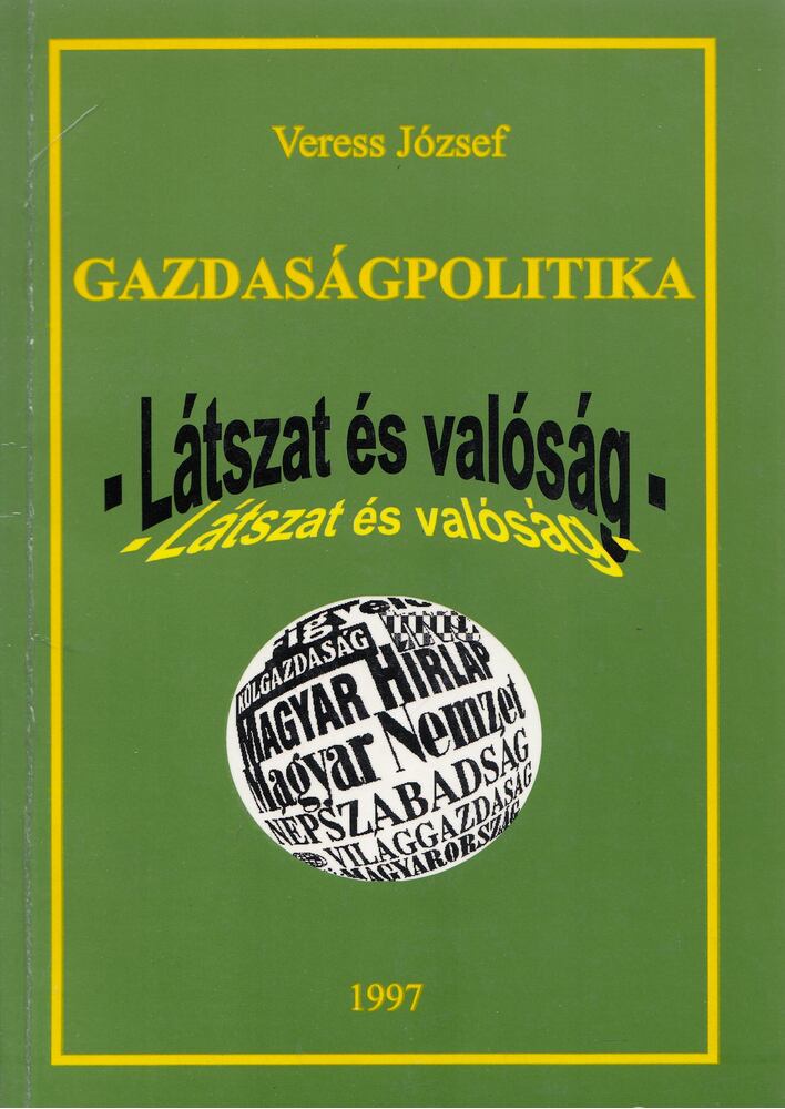 VERESS JÓZSEF - Gazdaságpolitika [antikvár]
