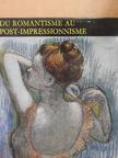 Genthon István - Du romantisme au post-impressionnisme [antikvár]