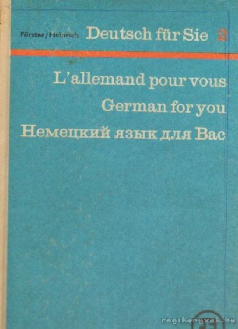 Heinrich, Gertraud, Förster, Usrsula - Deutch für Sie 2 [antikvár]