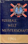 Becker, Friedebert Dr. - Fußball-Weltmeisterschaft 1966 [antikvár]