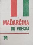 Edita Chrenková - Madarcina do vrecka [antikvár]