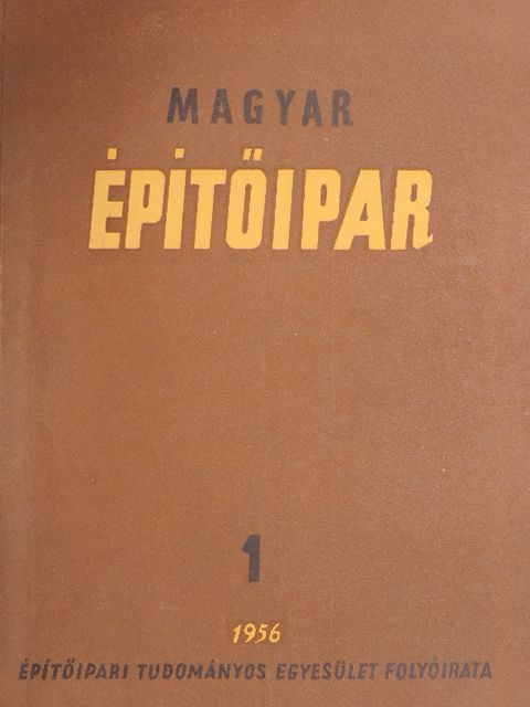 Almár György - Magyar Építőipar 1956. január [antikvár]