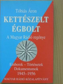 Tóbiás Áron - Kettészelt égbolt [antikvár]