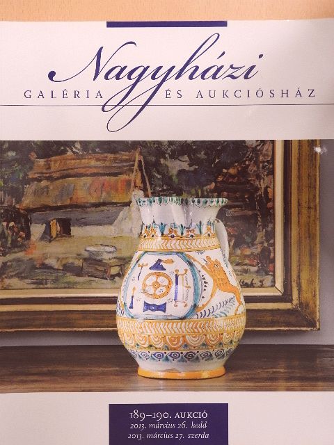 Nagyházi Galéria és Aukciósház 189-190. aukció [antikvár]